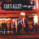 Mike Garner - Cad's Alley