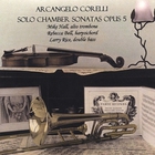 Mike Hall - Arcangelo Corelli: Solo Chamber Sonatas Opus 5