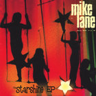 Mike Lane - Starshine EP