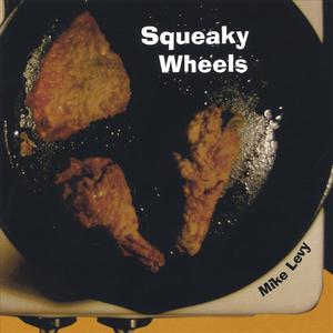 Squeaky Wheels