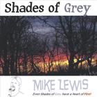 Mike Lewis - Shades of Grey