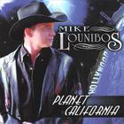 Mike Lounibos - Planet California