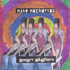 Mike Macharyas - Gwen Stefani
