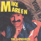 Mike Mareen - The X-Projects