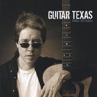 Mike McAdoo - Guitar Texas