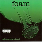 Mike Mcclure Band - Foam