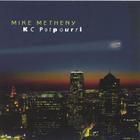 Mike Metheny - KC Potpourri