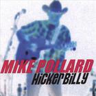 Mike Pollard - Hickerbilly