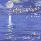 Mike Strickland - Moonlight