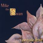 Mike Swan - Eastside Drive