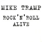 Mike Tramp - Rock 'N' Roll Alive CD1