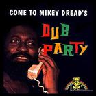 Mikey Dread - Dub Party