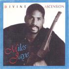 Miles Jaye - Divine Ascension
