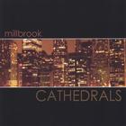 Millbrook - Cathedrals