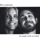 Millbrook - The Simple Words We Wasted