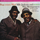 Milt Jackson - Bags Meets Wes (With Wes Montgomery) (Remastered 2016)