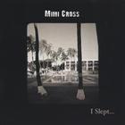 Mimi Cross - I Slept...