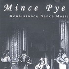Mince Pye - Renaissance Dance Music