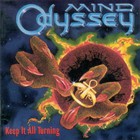 Mind Odyssey - Keep It All Turning