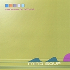 Mind Soup - The Rules of Nothing