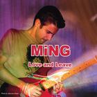 MiNG - Love and Leave