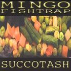 Mingo Fishtrap - Succotash