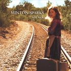 Minton Sparks - Sin Sick