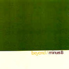 Minus 8 - Beyond