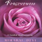 Mirabai Devi - Forgiveness