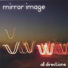 Mirror Image - All Directions