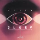 Mirza - Khab (Sleep)