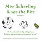 Miss Scherling - Miss Scherling Sings the Hits - 2007 Edition
