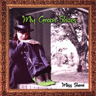 Miss Sherri - My Green Shoes