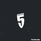 Mission 5 - The Other Side