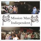 Mission Man - Indiependent