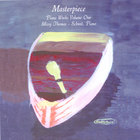 Missy Thomas-Schmit - Masterpiece: Piano Works Volume One