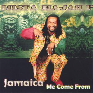 Jamaica Me Come From