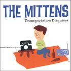 Mittens - Transportation Disguises