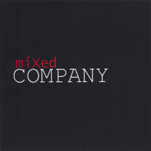 miXed COMPANY