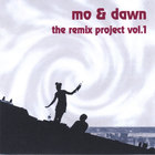 mo & dawn: the remix project  vol. 1