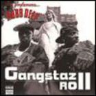 Mobb Deep - Gangstaz Roll