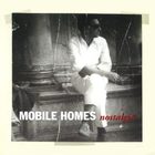 Mobile Homes - Nostalgia (CDS)