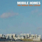 Mobile Homes - Mobile Homes