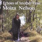 Moira Nelson - Echoes of Another Time