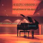 Moises Herrera - Reflections Of The Heart / Piano Gems