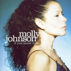 Molly Johnson - If You Know Love
