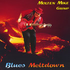 Molten Mike - Blues Meltdown