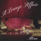 Mona - A Lounge Affair