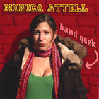 Monica Attell - Band Geek