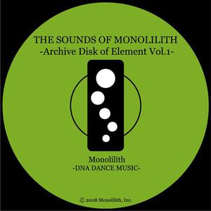 The Sounds of Monolilith: Archive Disk of Element, Vol.1